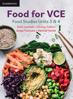 CAMBRIDGE FOOD FOR VCE: FOOD STUDIES UNITS 3&4 STUDENT BOOK + EBOOK