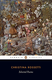 SELECTED POEMS CHRISTINA ROSSETTI: PENGUIN CLASSICS