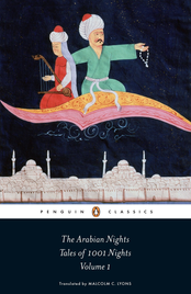 THE ARABIAN NIGHTS - TALES FROM 1,001 NIGHTS VOLUME 1: PENGUIN CLASSICS