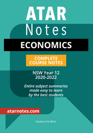 ATAR NOTES HSC: ECONOMICS YEAR 12 NOTES