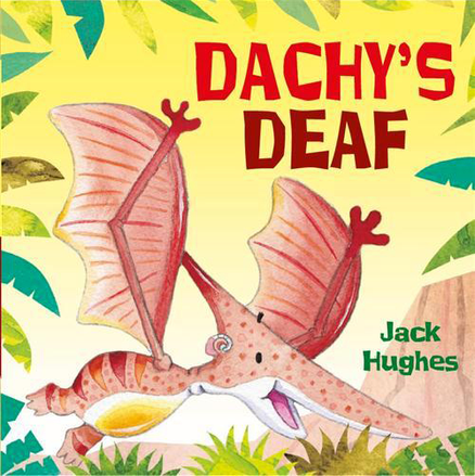 DACHY'S DEAF