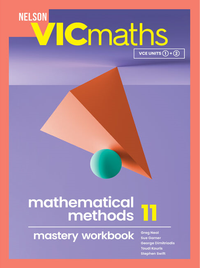 NELSON VICMATHS YEAR 11 MATHEMATICAL METHODS MASTERY WORKBOOK 