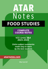 ATAR NOTES VCE FOOD STUDIES VCE UNITS 3&4 NOTES (2023-2024)