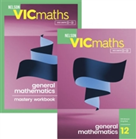 NELSON VICMATHS YEAR 12 GENERAL STUDENT BOOK + MASTERY WORKBOOK VALUE PACK