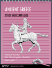 ANCIENT GREECE STUDY & EXAM GUIDE (HTAV)