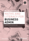 A+ NATIONAL PRE-ACCREDITATION MATHS & LITERACY FOR BUSINESS ADMIN