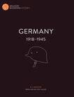 GERMANY 1918 - 1945: NELSON MODERN HISTORY