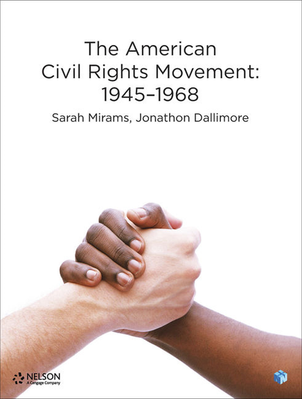 NELSON MODERN HISTORY: THE AMERICAN CIVIL RIGHT MOVEMENT 1946-1968 STUDENT BOOK + EBOOK