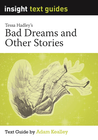 INSIGHT TEXT GUIDE: BAD DREAMS AND OTHER STORIES