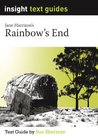 INSIGHT TEXT GUIDE: RAINBOW'S END