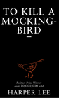 TO KILL A MOCKINGBIRD