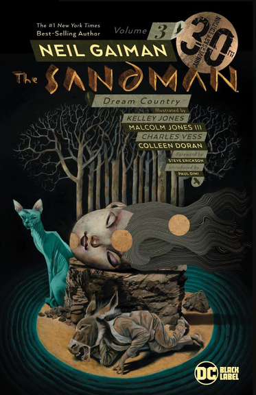 THE SANDMAN VOL. 3 DREAM COUNTRY 30TH ANNIVERSARY EDITION