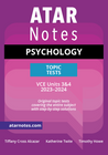 ATAR NOTES VCE PSYCHOLOGY UNITS 3&4 TOPIC TESTS (2023-2024)