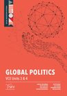 GLOBAL POLITICS VCE UNITS 3&4 2E