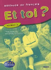 ET TOI? 3 LIVRE ELEVE A2 + CD