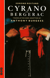 CYRANO DE BERGERAC (ANTHONY BURGESS TRANSLATION)