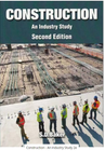 CONSTRUCTION: AN INDUSTRY STUDY 2E