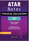 ATAR NOTES VCE PHYSICAL EDUCATION UNITS 3&4 TOPIC TESTS 1E (2022-2024)