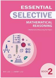 ESSENTIAL MATHEMATICAL REASONING FOR SELECTIVE BOOK 2