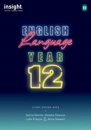 INSIGHT ENGLISH LANGUAGE FOR YEAR 12: VCE UNITS 3&4 STUDENT BOOK + EBOOK