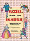 SUCCESS IN YEAR 7 & 8 SHAKESPEARE