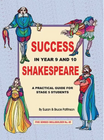 SUCCESS IN YEAR 9 & 10 SHAKESPEARE