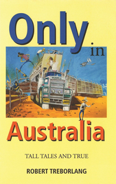 ONLY IN AUSTRALIA