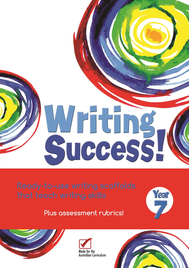 WRITING SUCCESS! YEAR 7 WORKBOOK