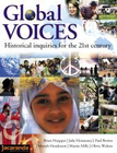 GLOBAL VOICES: HISTORICAL INQUIRES FOR THE 21ST CENTURY