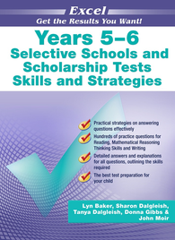 EXCEL SELECTIVE SCHOOLS & SCHOLARSHIP TESTS SKILLS & STRATEGIES YEARS 5-6
