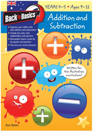 BLAKE'S BACK TO BASICS: ADDITION & SUBTRACTION YEARS 4-5