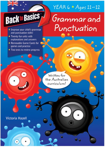 BLAKE'S BACK TO BASICS: GRAMMAR & PUNCTUATION YEAR 6