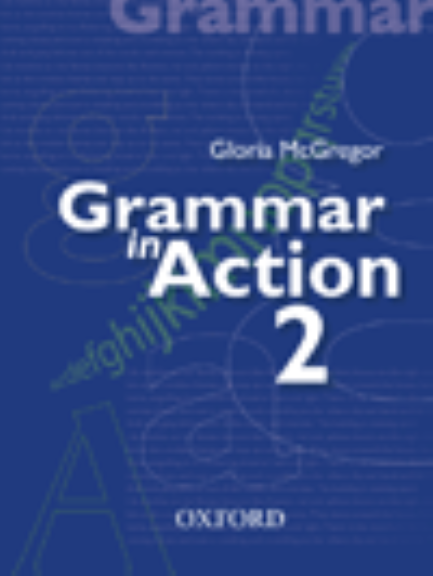 GRAMMAR IN ACTION BOOK 2