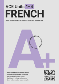 A+ FRENCH VCE STUDY NOTES AND PRACTICE EXAMS UNITS 1-4