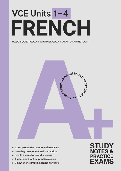 A+ FRENCH VCE STUDY NOTES AND PRACTICE EXAMS UNITS 1-4