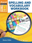 EXCEL ADVANCED SKILLS WORKBOOKS: SPELLING AND VOCABULARY WORKBOOK YEAR 1
