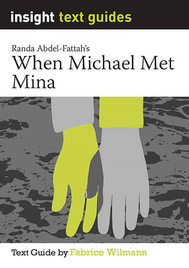 INSIGHT TEXT GUIDE: WHEN MICHAEL MET MINA + EBOOK BUNDLE