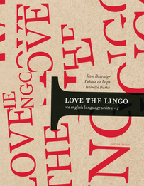 LOVE THE LINGO: VCE ENGLISH LANGUAGE UNITS 1&2 3E