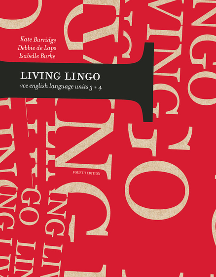 LIVING LINGO: VCE ENGLISH LANGUAGE UNITS 3&4 4E PRINT + EBOOK