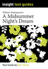 INSIGHT TEXT GUIDE: A MIDSUMMER NIGHT'S DREAM + EBOOK BUNDLE