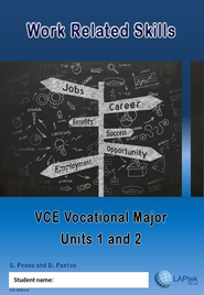 WORK RELATED SKILLS VCE VOCATIONAL MAJOR UNITS 1&2 WORKBOOK (PENNA)