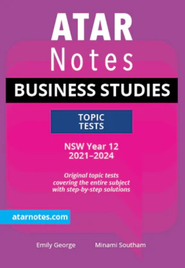 ATAR NOTES HSC BUSINESS STUDIES YEAR 12 TOPIC TESTS (2021-2024)