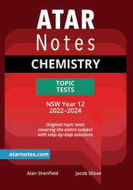 ATAR NOTES HSC CHEMISTRY YEAR 12 TOPIC TESTS (2022-2024)