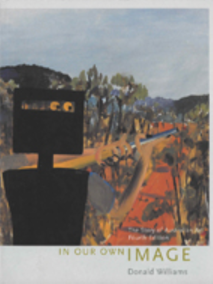 IN OUR OWN IMAGE: THE STORY OF AUSTRALIAN ART