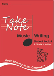 TAKE NOTE MUSIC: STUDENT WRITING BOOK 4 3E