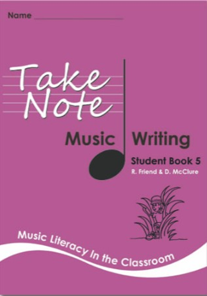 TAKE NOTE MUSIC: STUDENT WRITING BOOK 5 3E