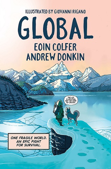 GLOBAL: A GRAPHIC NOVEL (HARDBACK)