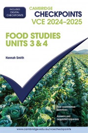 CAMBRIDGE CHECKPOINTS VCE FOOD STUDIES UNITS 3&4 2024-2025 + QUIZ ME MORE