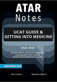 ATAR NOTES UCAT GUIDE & GETTING INTO MEDICINE (2022-2024)