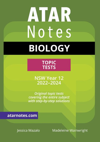 ATAR NOTES HSC BIOLOGY YEAR 12 TOPIC TESTS 2E (2022-2024)